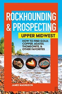 Bertrand.pt - Rockhounding & Prospecting: Upper Midwest