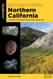 Rockhounding Northern California