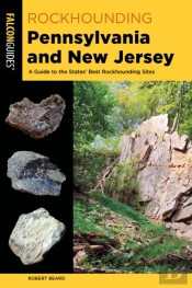 Rockhounding Pennsylvania And New Jersey