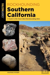 Rockhounding Southern California
