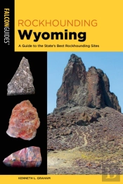 Rockhounding Wyoming