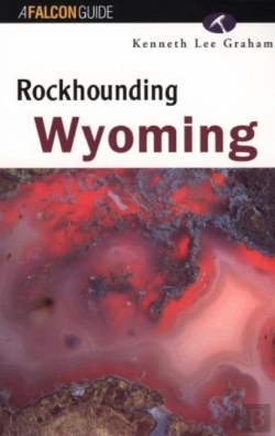 Bertrand.pt - Rockhounding Wyoming