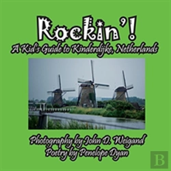 Bertrand.pt - Rockin'! A Kid'S Guide To Kinderdijke, Netherlands
