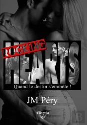 Rocking Hearts - Quand Le Destin S'Emmele