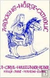 Rocking-Horse Catholic
