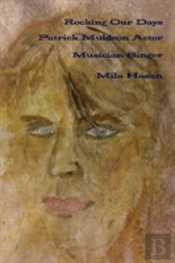 Rocking Our Days Patrick Muldoon Actor Musician Singer