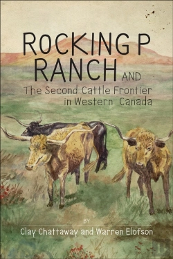 Bertrand.pt - Rocking P Ranch And The Second Cattle Frontier In Western Canada