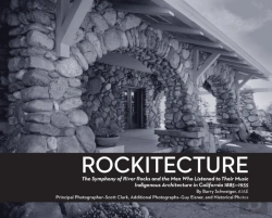 Bertrand.pt - Rockitecture, Southern California'S Indigenous Architecture Of River Rocks