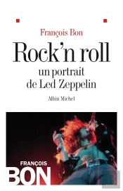Rock'N Roll ; Un Portrait De Led Zeppelin