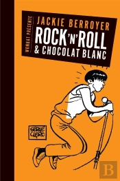 Rock'N'Roll Et Chocolat Blanc