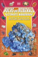Rocks And Minerals Ultimate Handbook