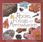 Rocks, Fossils, And Arrowheads