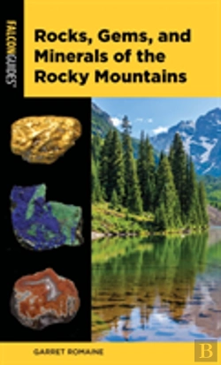 Bertrand.pt - Rocks, Gems, And Minerals Of The Rocky Mountains