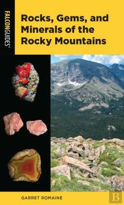 Bertrand.pt - Rocks, Gems, And Minerals Of The Rocky Mountains