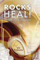 Rocks Heal!