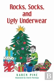 Rocks, Socks, And Ugly Underwear