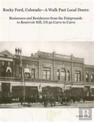 Rocky Ford, Colorado--A Walk Past Local Doors