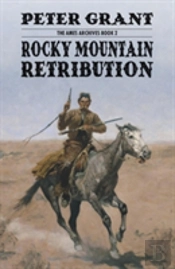 Rocky Mountain Retribution