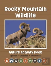 Rocky Mountain Wildlife Nature Activity Book, 3rd Ed