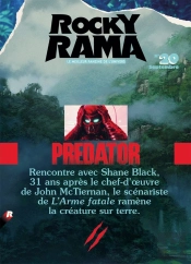 Rockyrama T.20 ; Predator, Rencontre Avec Shane Black