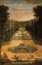 Rococo Fiction In France, 1600â€“1715