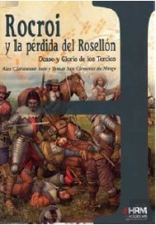 Rocroi Y La Pérdida Del Rosellón