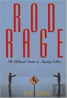 Rod Rage
