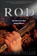 Rod: The Story Of A Man Named Moses