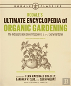 Bertrand.pt - Rodale'S Ultimate Encyclopedia Of Organic Gardening