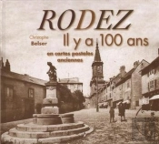 Rodez Il Y A 100 Ans