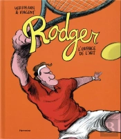 Rodger L'Enfance De L'Art