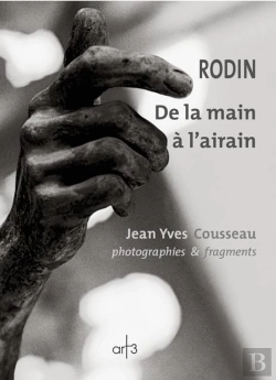 Bertrand.pt - Rodin : De La Main À L'Airain