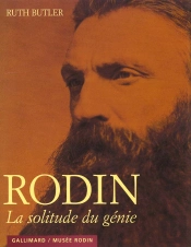 Rodin, La Solitude Du Genie