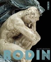 Rodin ; Les Arts Décoratifs