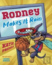 Rodney Makes It Rain