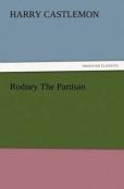 Rodney The Partisan