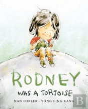 Rodney Was A Tortoise