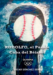 Rodolfo, El Puente Cuba Del Béisbol