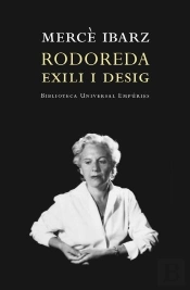 Rodoreda: Exili I Desig