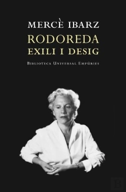 Bertrand.pt - Rodoreda: Exili I Desig