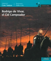 Rodrigo De Vivar, El Cid Campeador