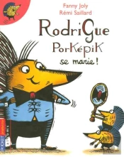 Rodrigue Porkepik Se Marie