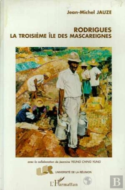 Bertrand.pt - Rodrigues ; La Troisième Île Des Mascareignes