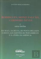 Rodrigues, Moniz Falcão, Cordeiro Neves e Outras Famílias