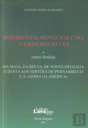 Rodrigues, Moniz Falcão, Cordeiro Neves e Outras Famílias