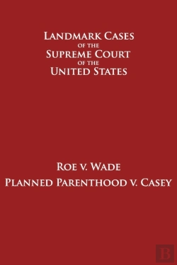 Bertrand.pt - Roe V. Wade And Planned Parenthood V. Casey