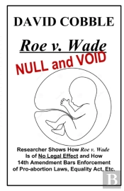 Roe V. Wade Null And Void