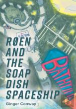 Roen And The Soap Dish Spaceship