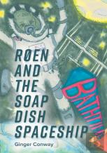 Roen And The Soap Dish Spaceship