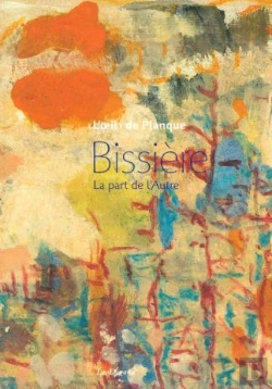 Bertrand.pt - Roger Bissière : La Part De L'Autre